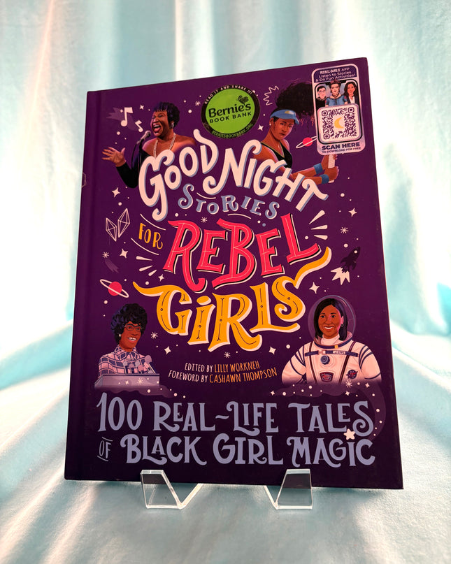Good Night Stories for Rebel Girls: 100 Real-Life Tales of Black Girl Magic