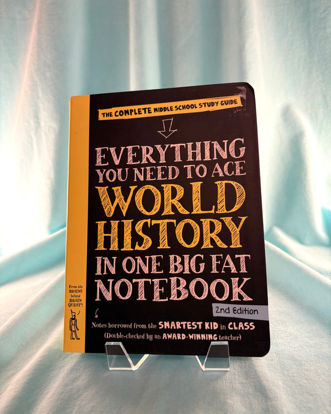 Everything You Need to Ace World History in One Big Fat Notebook, 2nd Edition: The Complete Middle School Study Guide (Big Fat Notebooks) by Workman Publishing