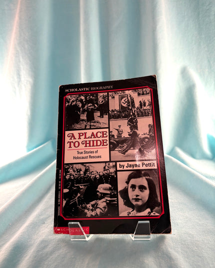 A Place To Hide: True Stories Of Holocaust Rescues by Jayne Pettit