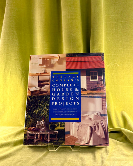 Terence Conran's Complete House and Garden - Terence Conran