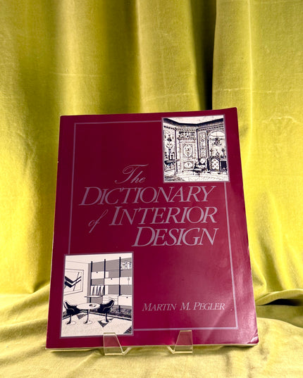 The Dictionary of Interior Design