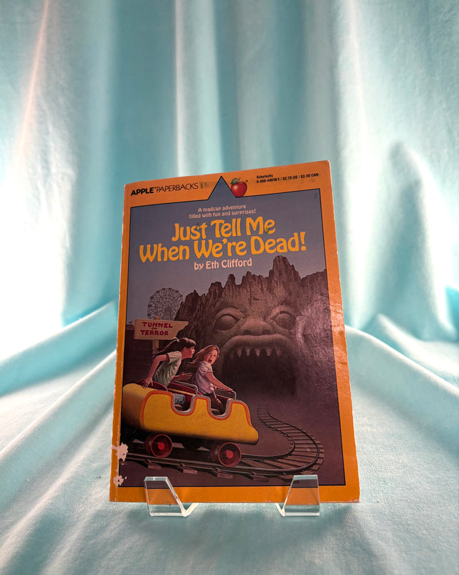 Just Tell Me When We're Dead by Eth Clifford