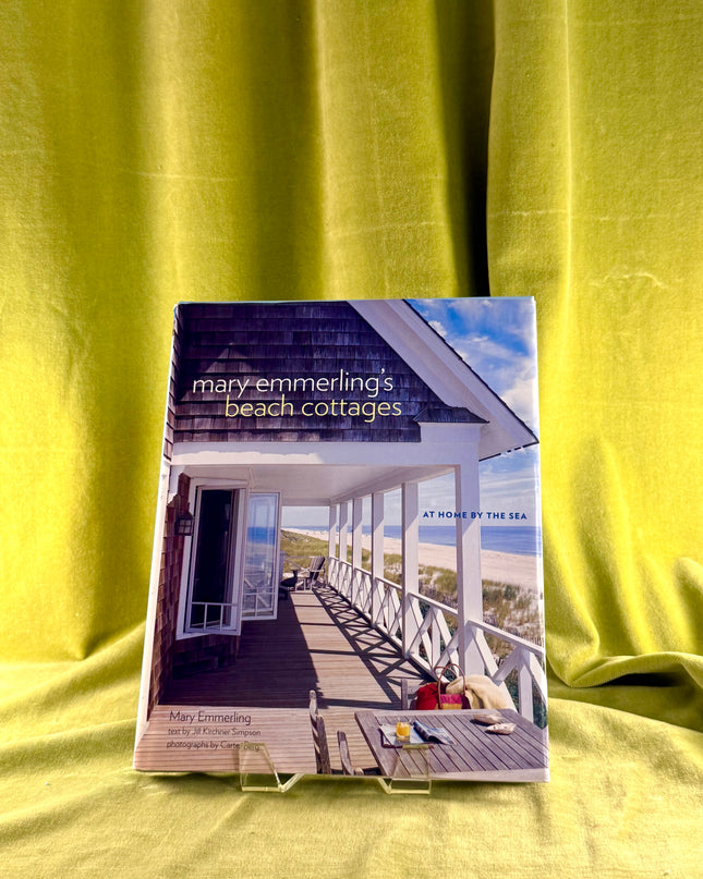 Mary Emmerling's Beach Cottages: At Home by the Sea by Mary Emmerling