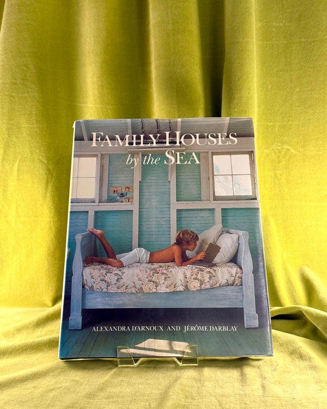 Family Houses by the Sea by Alexandra D'Arnoux,Jerome Darblay