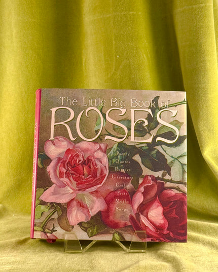 The Little Big Book of Roses - Lena Tabori