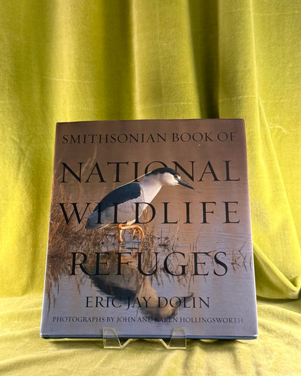 National Wildlife Refuges by the Smithsonian