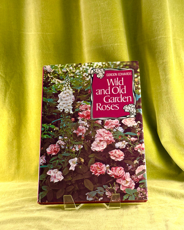 Wild and Old Garden Roses