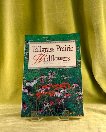 Tallgrass Prairie Wildflowers - Doug Ladd
