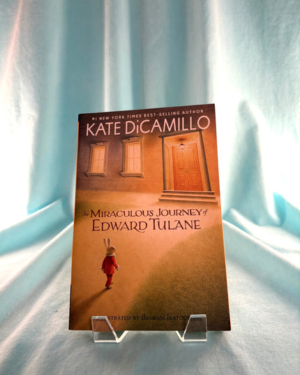 The Miraculous Journey of Edward Tulane by Kate DiCamillo