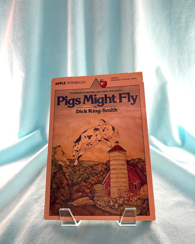 Pigs Might Fly by Dick King-Smith