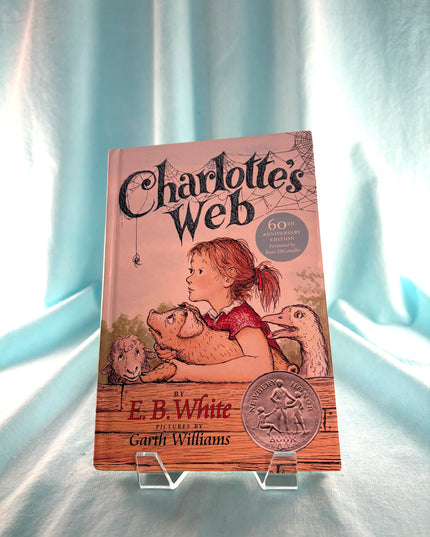 CHARLOTTES WEB : 60TH ANNIVERSARY ED by E.B. White