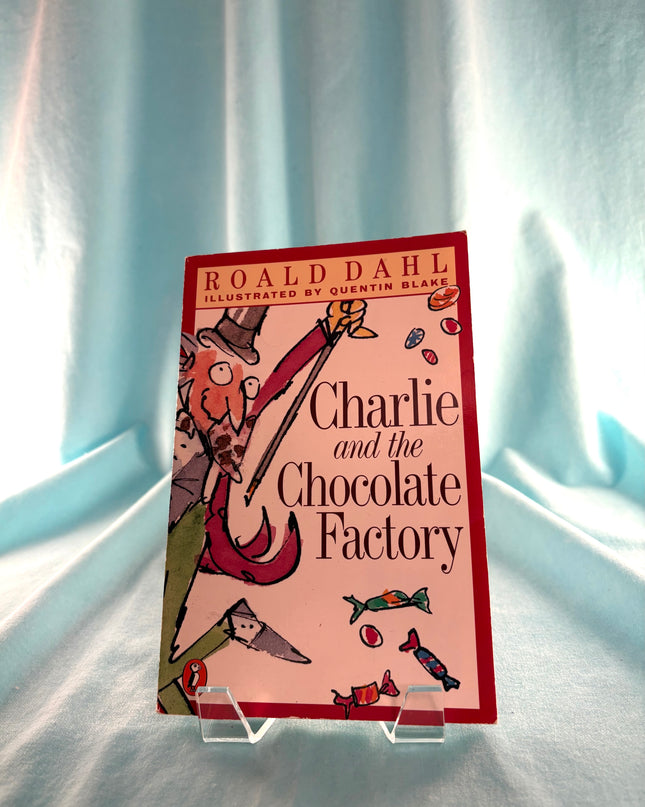 Charlie and the Chocolate Factory by Roald Dahl