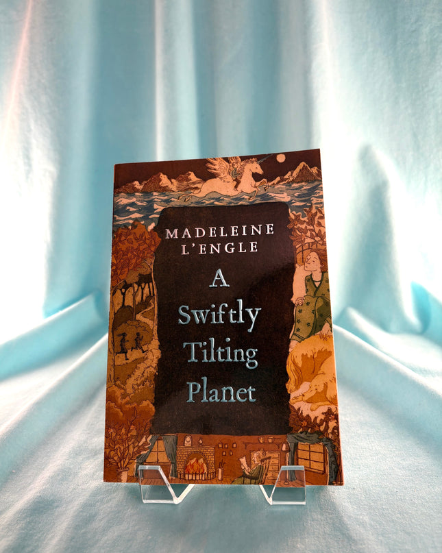 A Swiftly Tilting Planet (A Wrinkle in Time Quintet, 4) by Madeleine L'Engle