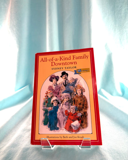 All-Of-A-Kind Family Downtown - Sydney Taylor