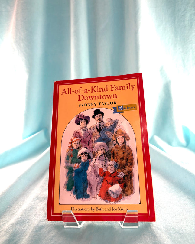 All-Of-A-Kind Family Downtown - Sydney Taylor