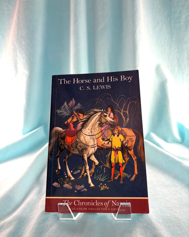 The Horse and His Boy, Full-Color Collector's Edition (The Chronicles of Narnia) by C. S. Lewis