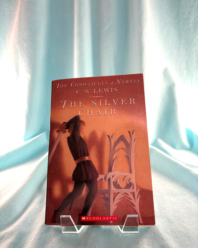 The Silver Chair (The Chronicles of Narnia Book 6) by C.S. Lewis