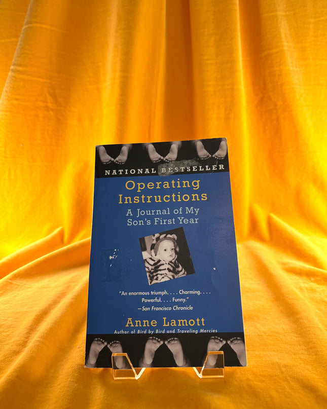Operating Instructions: A Journal of My Son's First Year - Anne Lamott