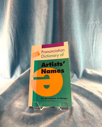Pronunciation Dictionary of Artists' Names - Art Institute of Chicago