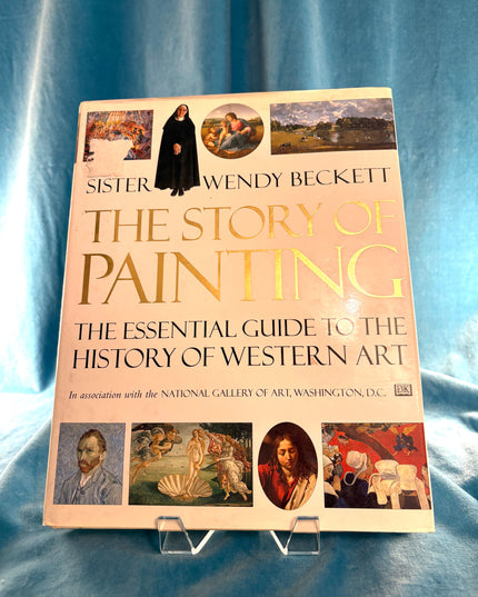Sister Wendy's Story of Painting - Wendy Beckett
