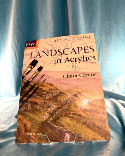 Landscapes in Acrylics - Charles Evans
