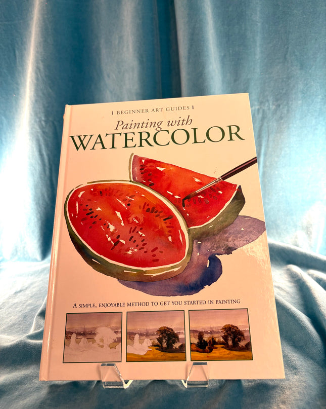 Painting With Watercolor - Beginner Art Guides
