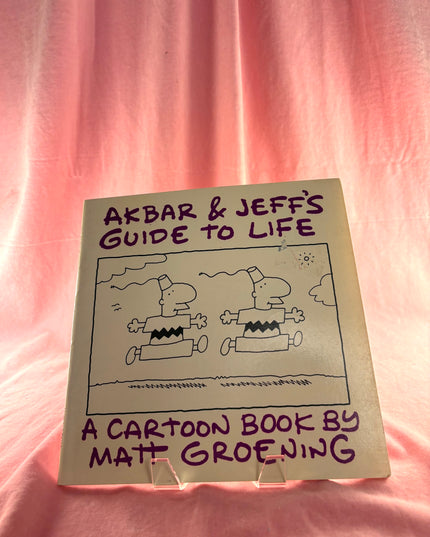 Akbar and Jeff's Guide to Life by Matt Groening