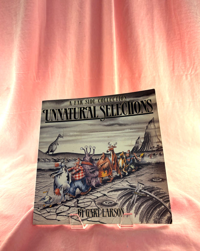 Unnatural Selections by Gary Larson