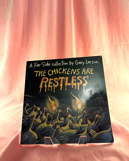 The Chickens are Restless - Gary Larson