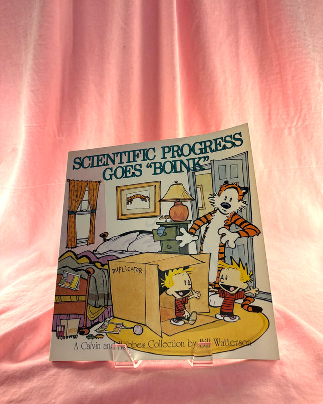 Scientific Progress Goes 'Boink': A Calvin and Hobbes Collection - Bill Watterson