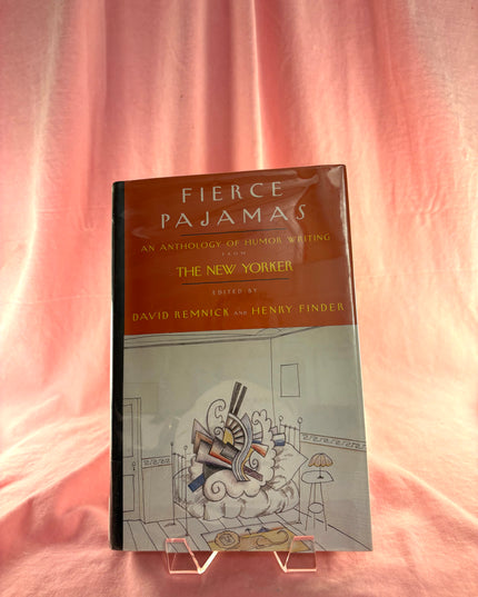 Fierce Pajamas: An Anthology of Humor Writing from The New Yorker - David Remnick