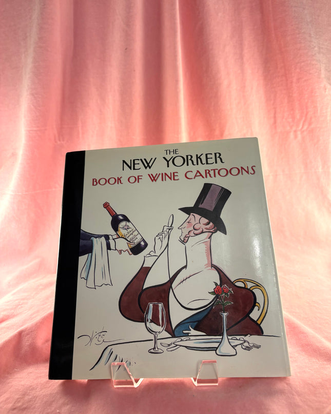 The New Yorker Book of Wine Cartoons by