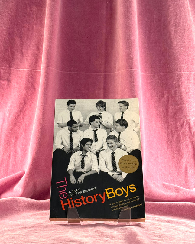The History Boys: A Play: A Play (Faber Drama) by Alan Bennett