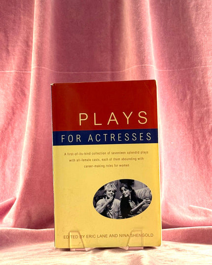 Plays for Actresses by Eric Lane,Nina Shengold
