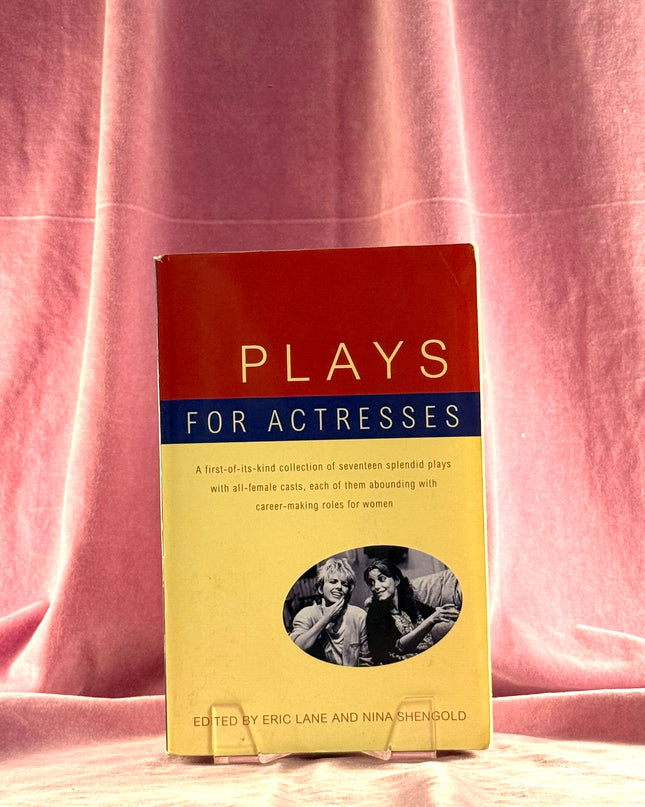 Plays for Actresses by Eric Lane,Nina Shengold