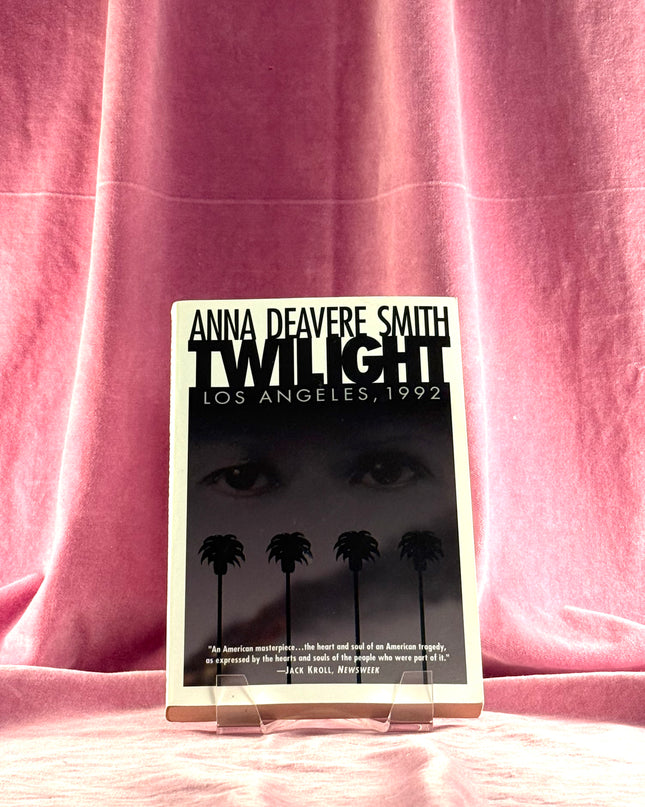Twilight: Los Angeles, 1992 by Anna Deavere Smith