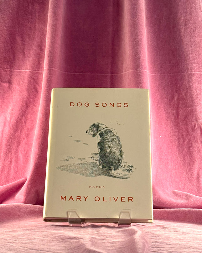 Dog Songs: Poems by Mary Oliver