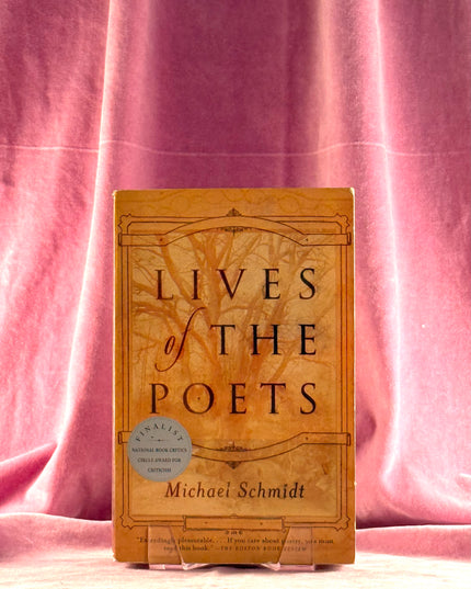 Lives of the Poets by Michael Schmidt