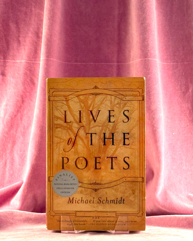 Lives of the Poets by Michael Schmidt