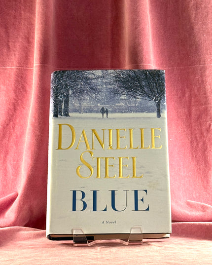 Blue: A Novel by Danielle Steel