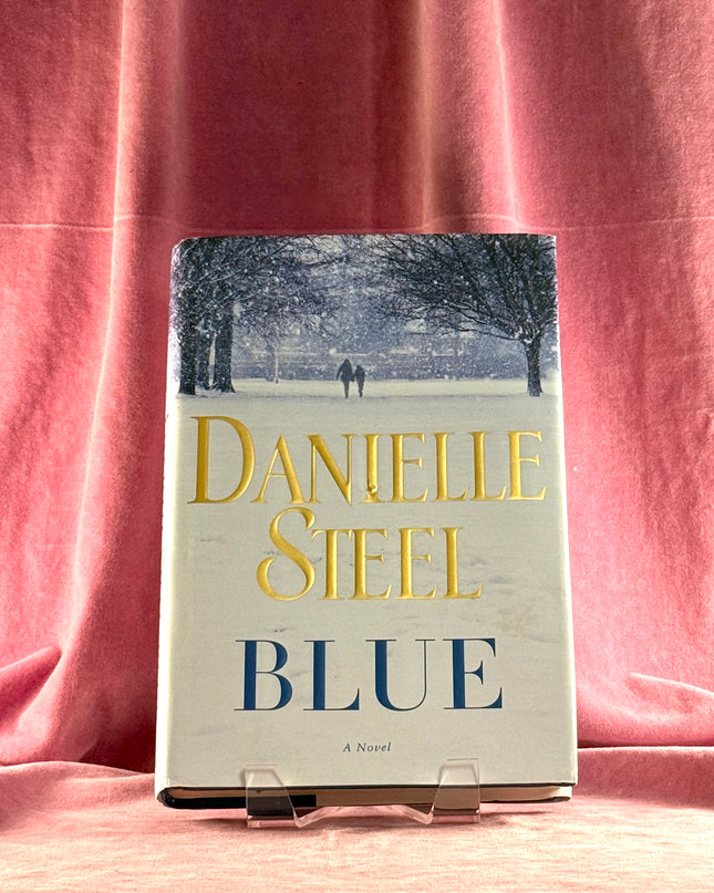 Blue: A Novel by Danielle Steel