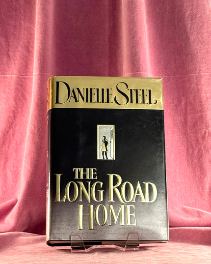 The Long Road Home by Danielle Steel
