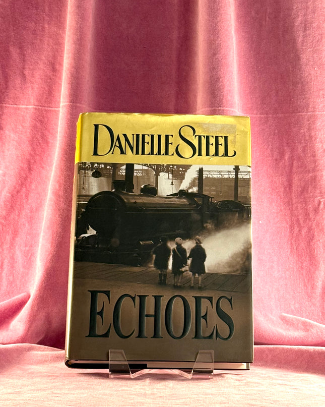 Echoes by Danielle Steel