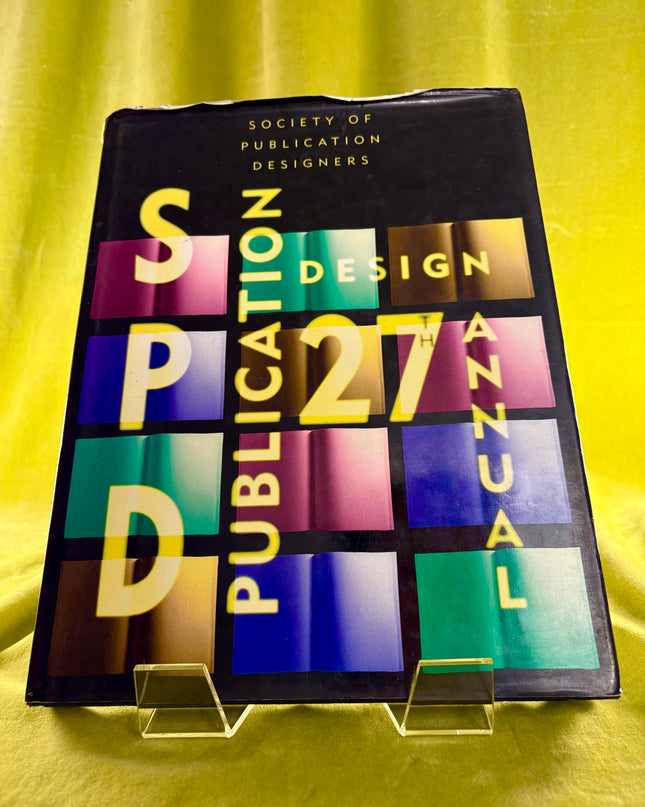 Society of Publication Designers: 27th Publication Design Annual - Society of Publication Designers