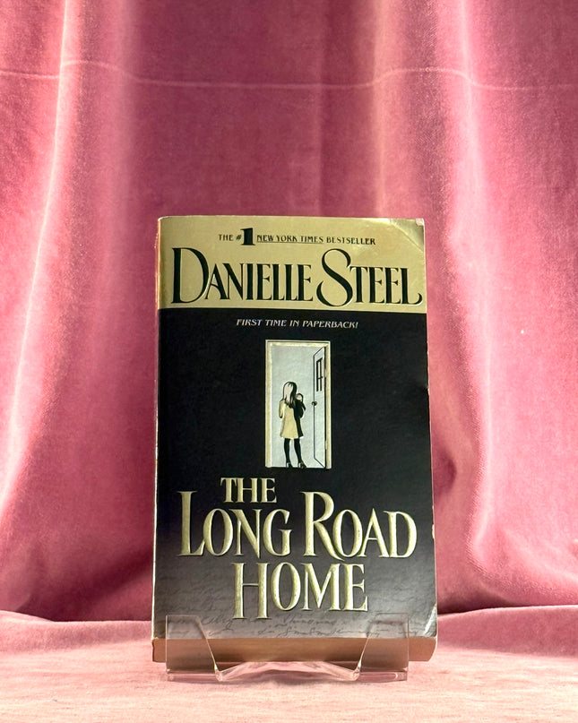 The Long Road Home by Danielle Steel