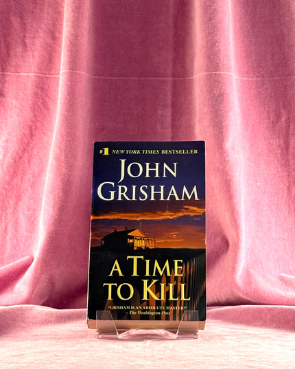 A Time to Kill