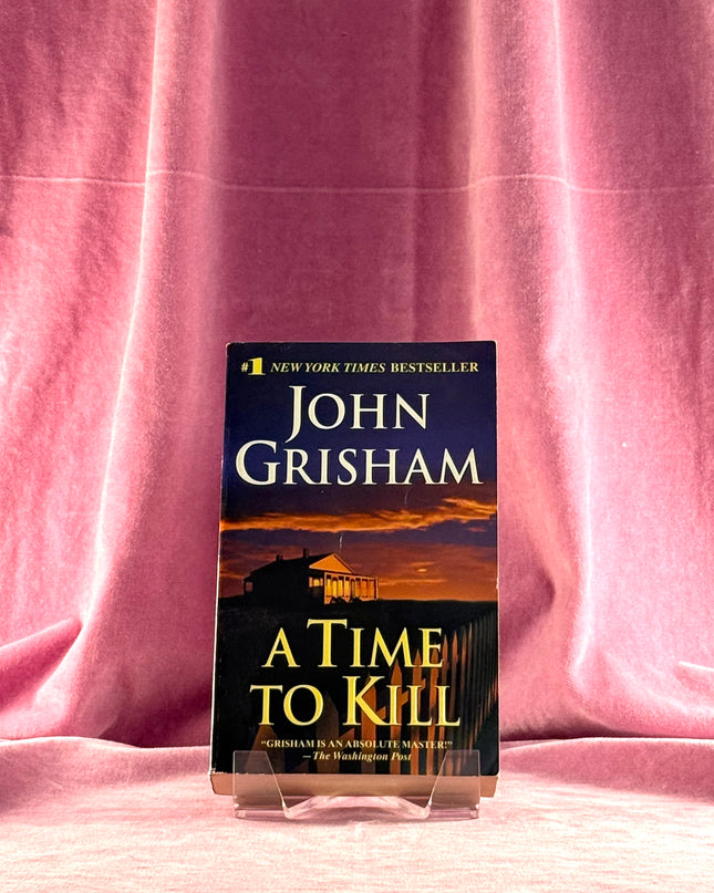 A Time to Kill