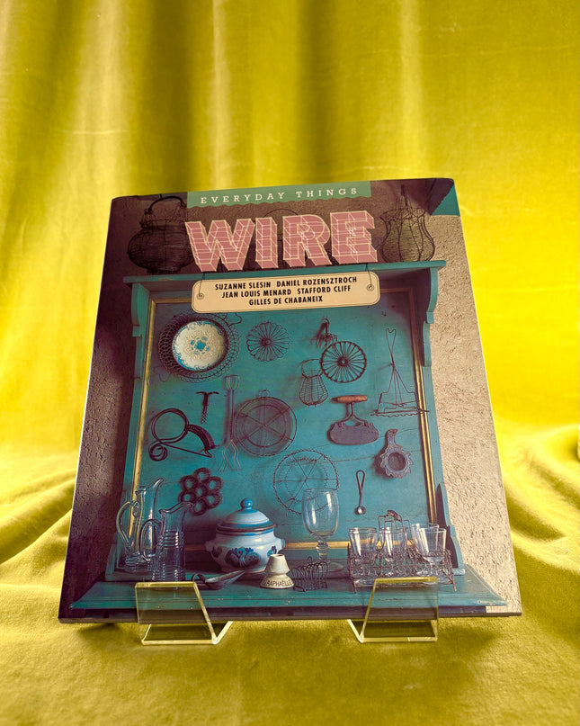 Everyday Things: Wire - D. Rozensztroch et al