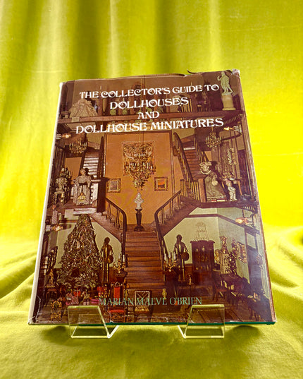 The Collector's Guide to Dollhouses and Dollhouse Miniatures