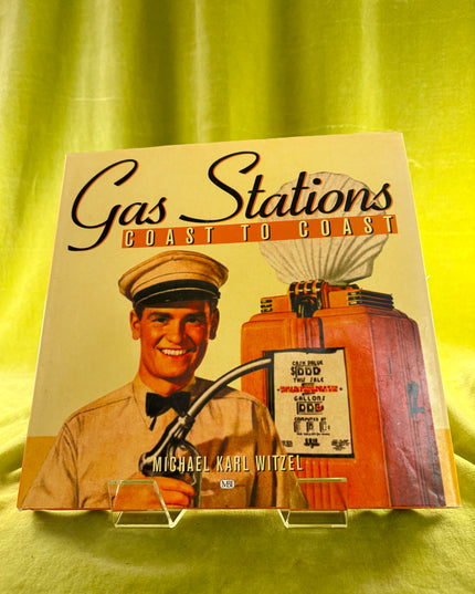 Gas Stations Coast to Coast - Michael Karl Witzel